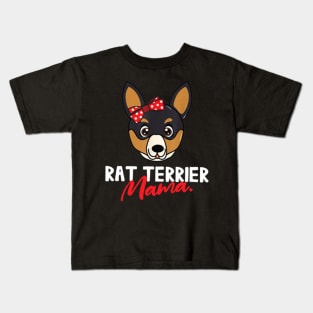 Rat Terriers Mama Kids T-Shirt